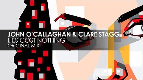 John O'Callaghan & Clare Stagg - Lies Cost Nothing