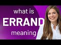 Errand | ERRAND meaning