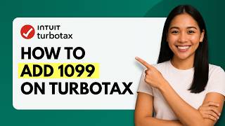 How to Add 1099 on TurboTax [Quick Guide]