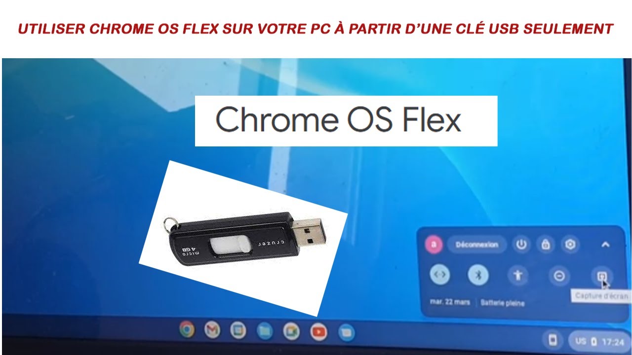 Utiliser Chrome OS Flex le nouveau OS de Google à partir d'une clé USB