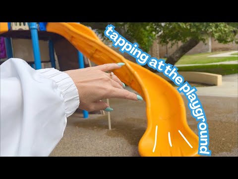 ASMR * Tap/Scratching at the Playground!! * Whispered
