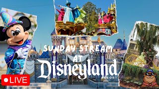 🔴 Live: Sunday Stream at Disneyland! Magic Happens Parade and Rides!