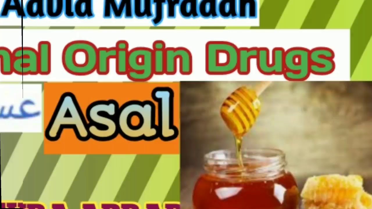 Animal origin Drugs Advia Haivania AsalHoney,Unani medicine