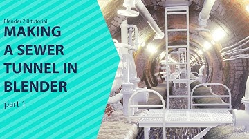 making a sewer tunnel in blender 2.8 training series part 1