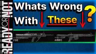 Ready or not | What is wrong with these weapons? (Please fix the F90 and the ARWC)