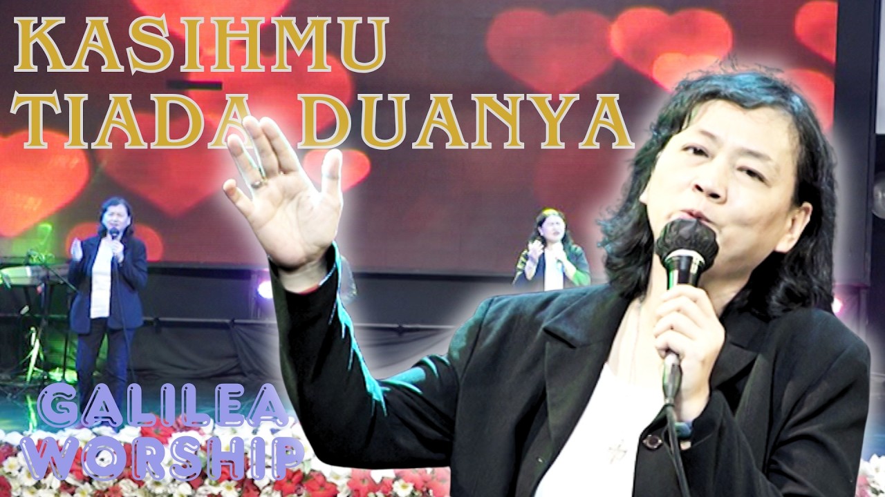 KASIHMU TIADA DUANYA | Cover by Galilea Worship | Daisy
