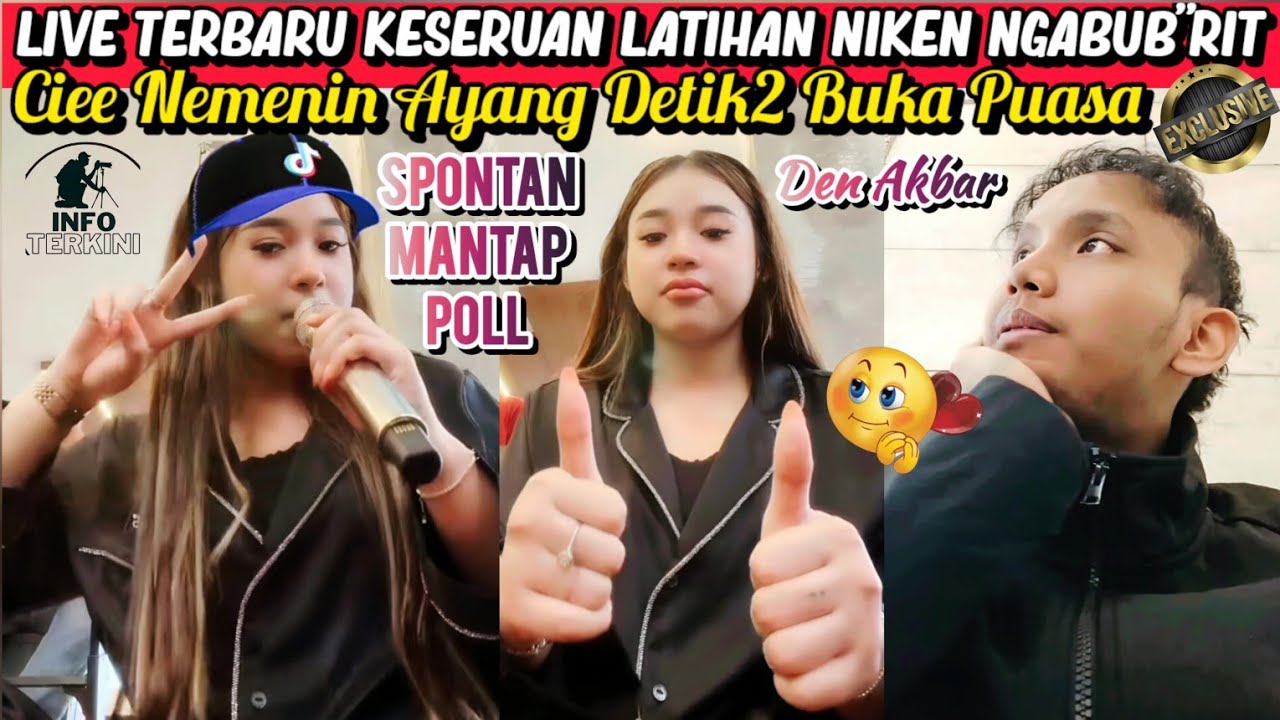Keseruan Terbaru Niken Salindry Live Ngabuburit Sambil Latihan Nemenin Fans Den Akbar Buka Puasa 🤲