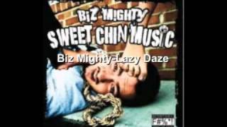 Biz Mighty - Lazy Daze