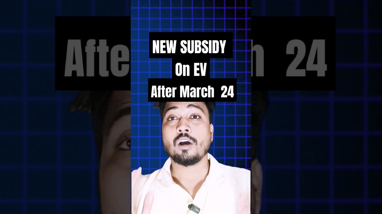 NEW SUBSIDY ON EV , Electric Mobility Promotion Schemes 2024. 