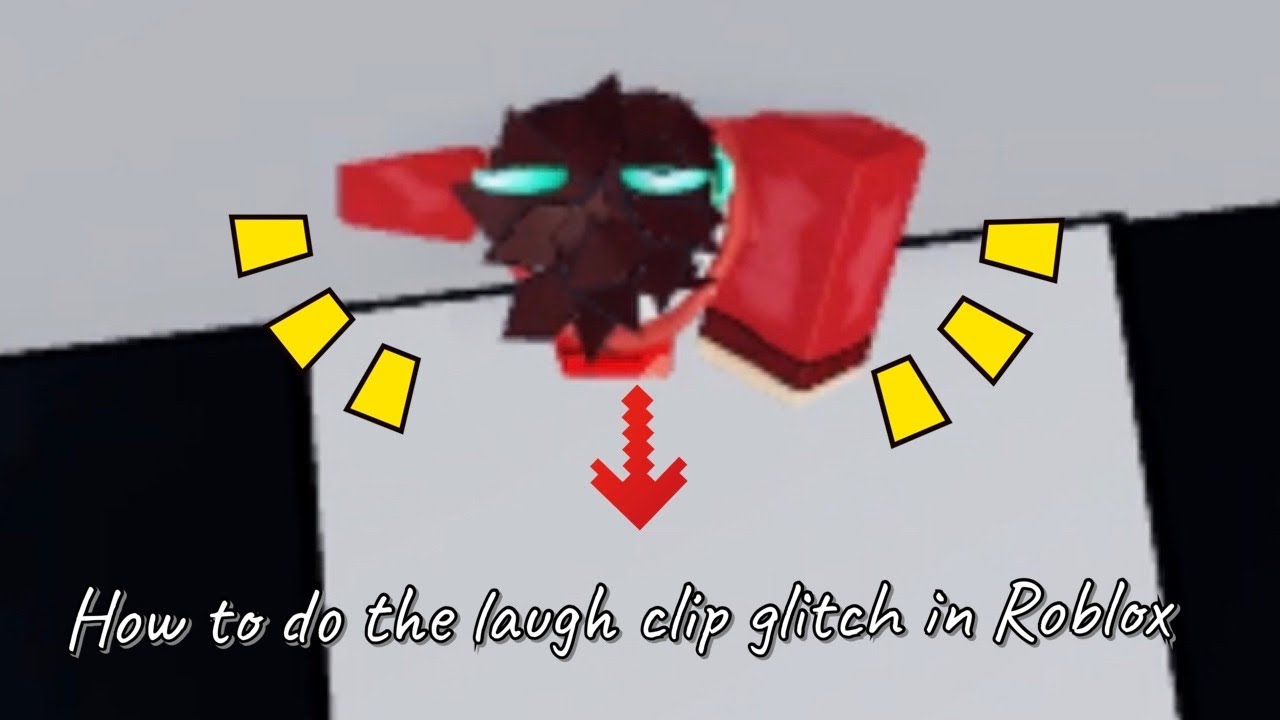 How to laugh clip in roblox!!! Roblox Glitches YouTube