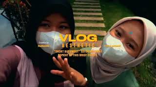 Mini Vlog by Adawiyah dan Eva