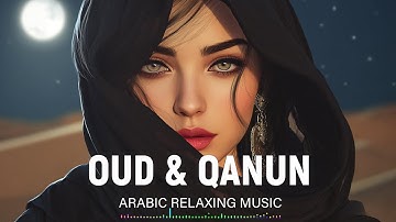 Peaceful Arabian Melodies | Egyptian OUD in Maqam rast - the most tranquility vibe