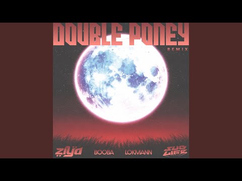 Putar Double Poney (Remix) - Booba