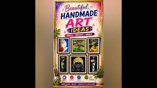 Beautiful Handmade Art Ideas 🎨✨ | Creative Wall Frame Designs