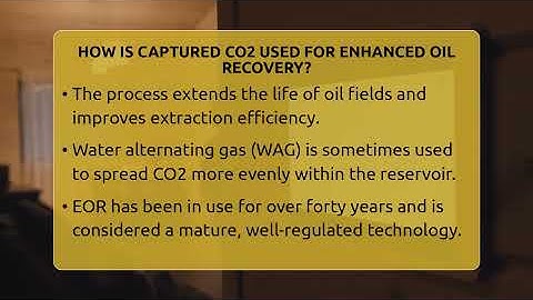 How Is Captured CO2 Used For Enhanced Oil Recovery? - Talking Tech Trends