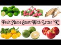 Learn About Fruits Names Start with Letter "K" (With Pictures)