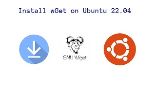 How to Install Wget on ubuntu 22.04