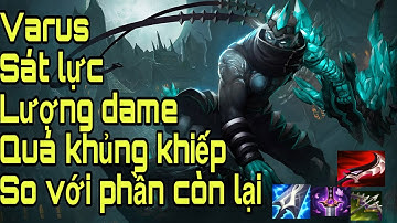 [ LMHT Tốc Chiến ] varus  ad item full sát lực onhit dame