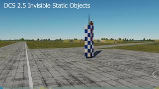 DCS 2.5 Invisible Static Objects 3-9-18