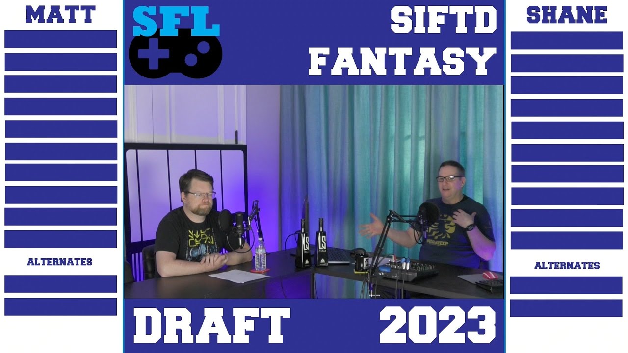 SIFTD Video Game Fantasy League Draft 2023