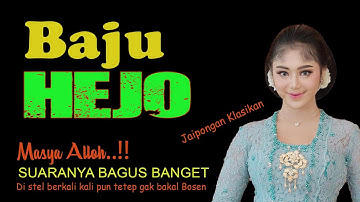 BAJU HEJO JAIPONGAN KLASIK - MASYA ALLOH SUARA SINDEN NYA MERDU BANGET