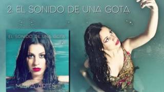 María Artés - EL sonido de una gota (Audio Oficial) chords
