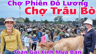 Chợ Phiên Đô Lương Nghệ An toàn gái xinh đẹp mua bán hàng 1000 con trâu bò khắp nơi đổ về đây