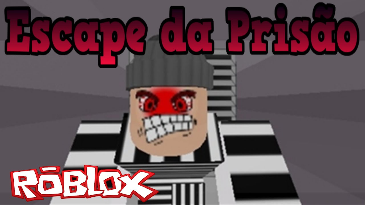 Roblox Escape Da Prisao Escape The Prison Youtube - jogo roblox escape da prisao para jogar