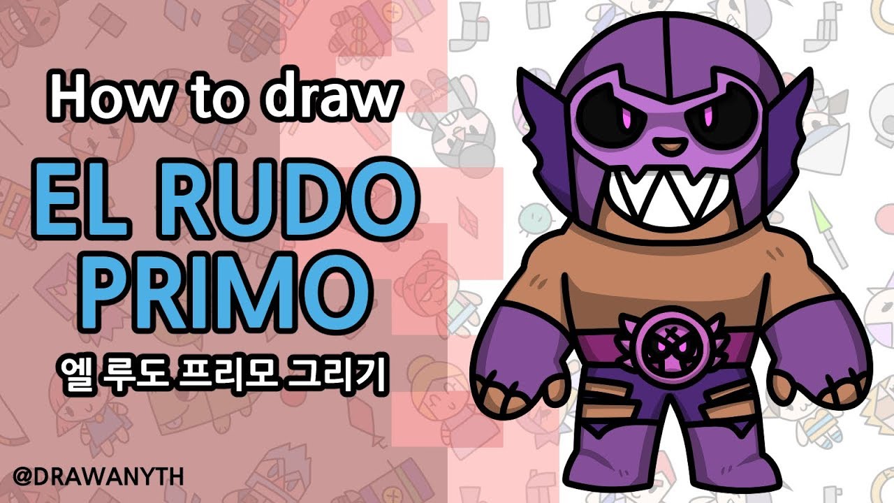 How To Draw El Rudo Primo Brawl Stars Remodel Youtube - el primo remold brawl stars