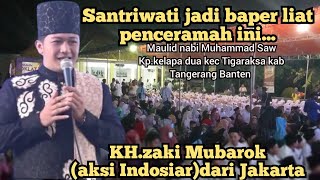 KH Zaki Mubarok//mubalig artis dari jebolan AKSI INDOSIAR asal Jakarta//haul syekh Mubarok