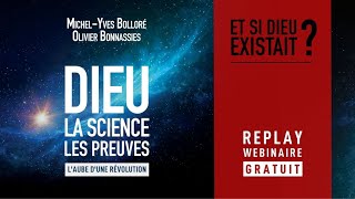 Dieu, La Science, Les Preuves - Michel-Yves BOLLORÉ &amp; Olivier BONNASSIES