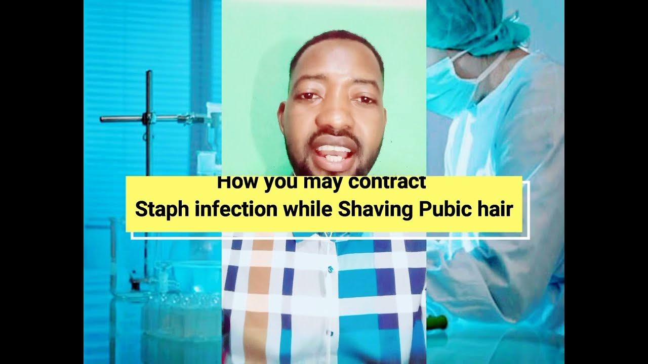 How you may contract Staph infection while shaving pubic hair 