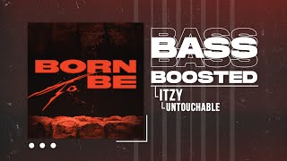 ITZY - UNTOUCHABLE [BASS BOOSTED] Resimi