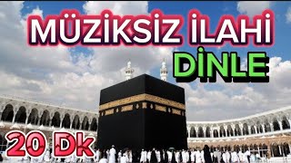 KUTSAL TOPRAKLARA YOLCULUK - MÜZİKSİZ İLAHİ DİNLE