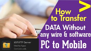 How to transfer files wirelessly between mobile & laptop using Wifi FTP Server