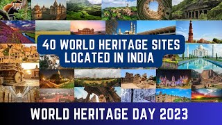 World Heritage Day 2023 |  40 UNESCO World Heritage Sites in India