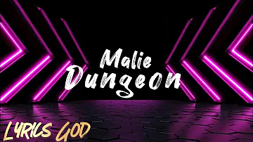 Malie - Dungeon (Lyrics)