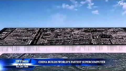 China Builds The Worlds Fastest Supercomputer
