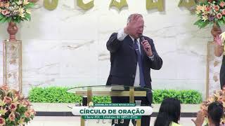 CÍRCULO DE ORAÇÃO - ASSEMBLEIA DE DEUS NOVAS DE PAZ - TEMPLO CENTRAL JARDIM PIEDADE