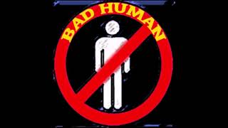 Bad Human - The Night Is Real