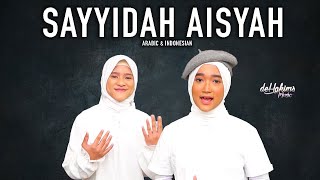 AISHAKEEM & RAINA - Sayyidah Aisyah Istri Rasulullah (Arabic & Indonesian) Cover