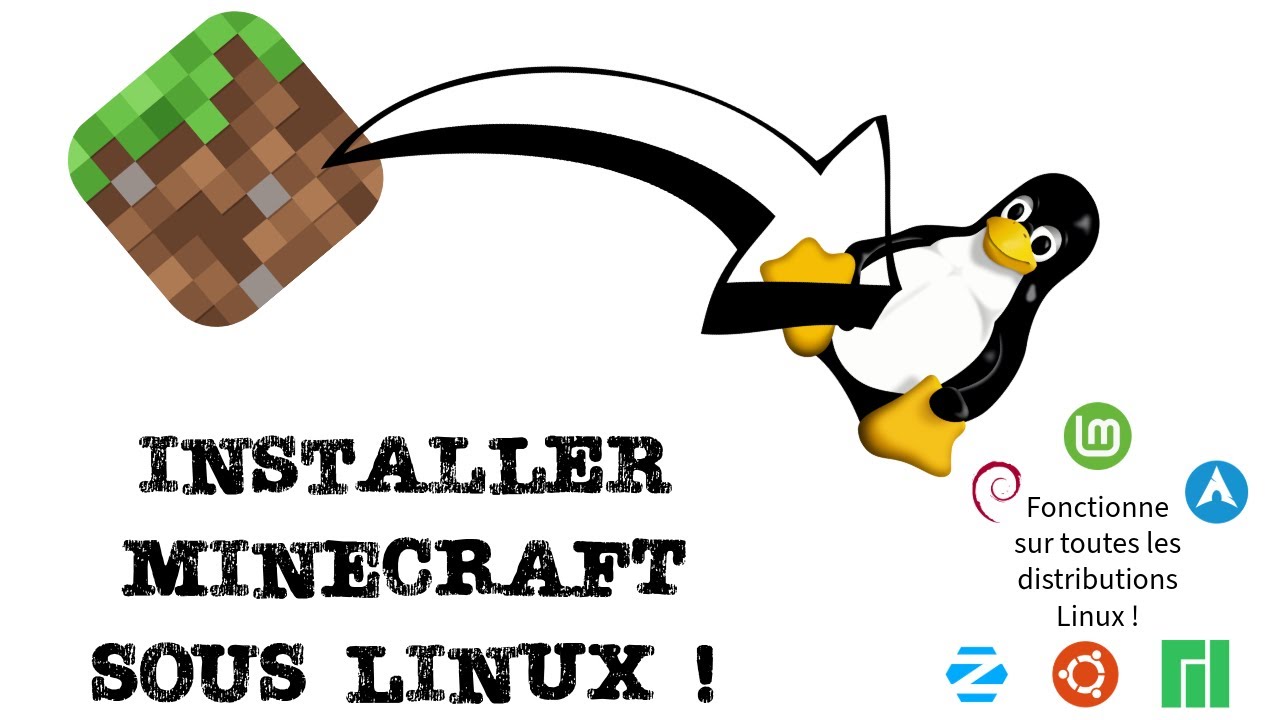 Comment installer MINECRAFT sous Linux ! - YouTube