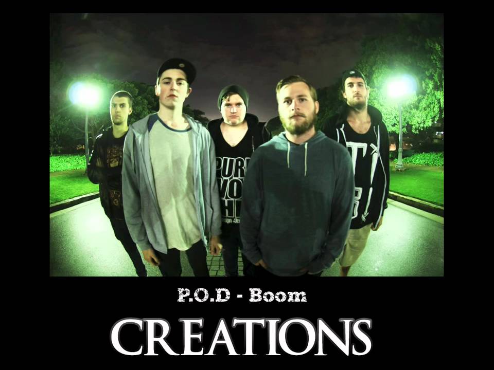 Creations - P.O.D Boom cover - YouTube