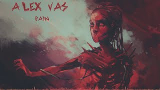 Video thumbnail of "Alex Vas - Pain"