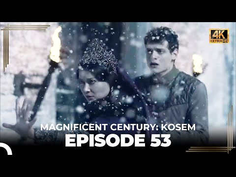 Magnificent Century: Kosem Episode 53 (English Subtitle) (4K)