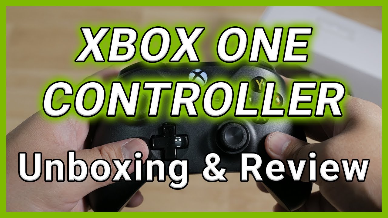 XBOX One Controller Unboxing & Review - YouTube