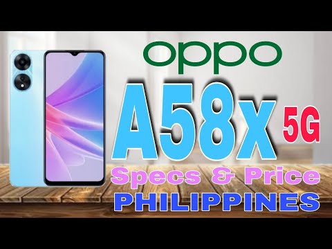 Oppo A58x Specs & Price in Philippines