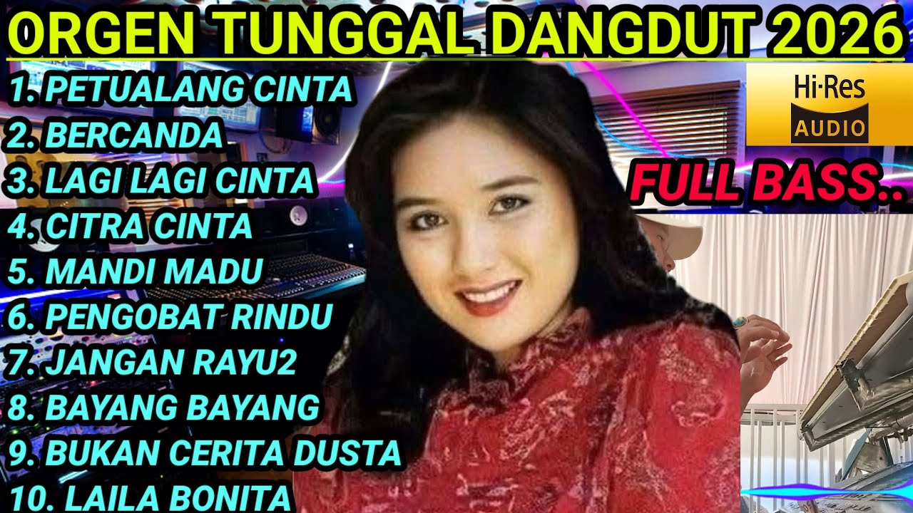 DANGDUT ORGEN TUNGGAL ELECTONE 2026 ORIGINAL NGEBIT & SLOW FULL BASS