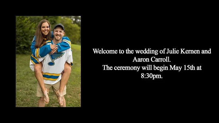 Aaron & Julie Carroll's  Wedding Ceremony