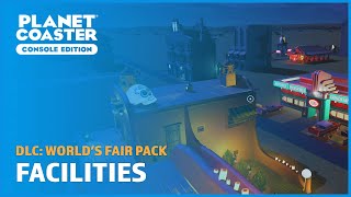 World's Fair: Facilities Blueprints (No commentary) - DLC - Planet Coaster: Console Edition